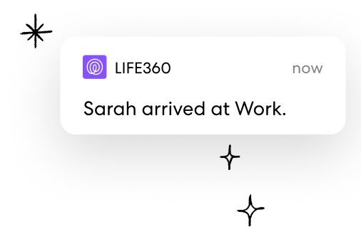 Life360 push notification 'Sarah arrived at Work.'